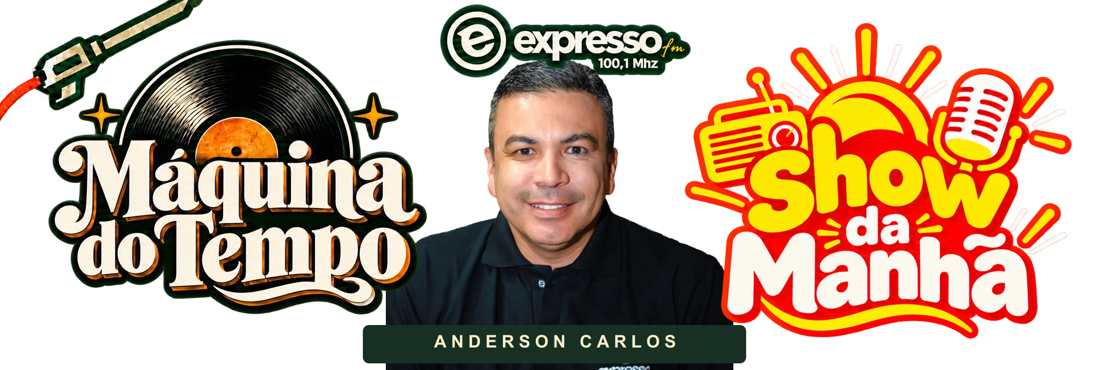 Máquina do Tempo e Show da Manhã, com Anderson Carlos. Expresso FM