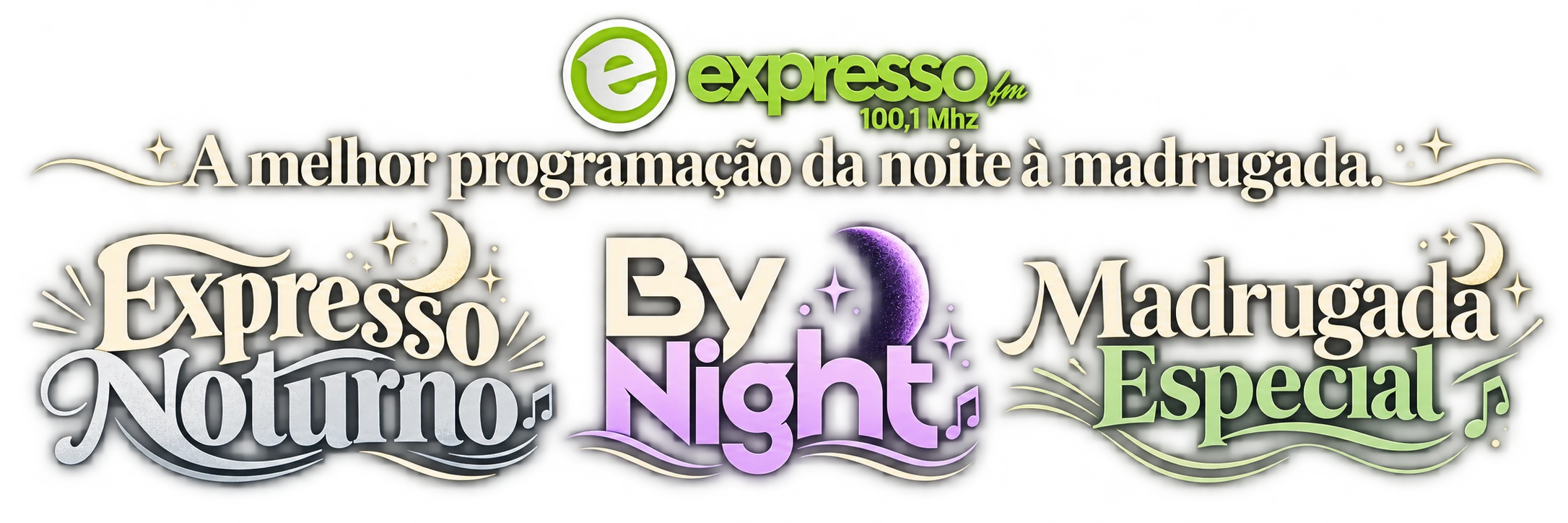 A melhor programação da noite à madrugada. Expresso Noturno, By Night e Madrugada Especial. Expresso FM.